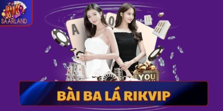 Bài ba lá Rikvip - Thắng lớn nhờ chiến thuật đỉnh cao 3450